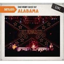 Alabama/Setlist: Very Best Of Alabama Live